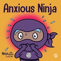 bokomslag Anxious Ninja