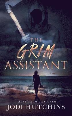 The Grim Assistant 1