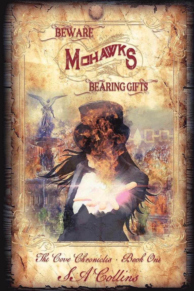 S A Collins, S. A. Collins - Beware Mohawks Bearing Gifts, Häftad