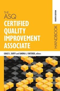bokomslag ASQ Certified Quality Improvement Associate Handbook