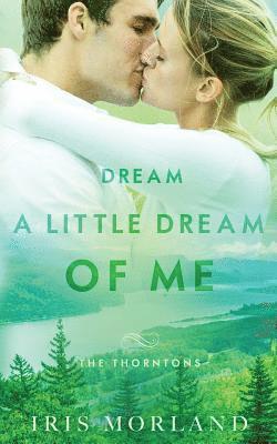 Dream a Little Dream of Me 1