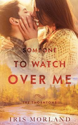 Iris Morland - Someone to Watch Over Me, Häftad