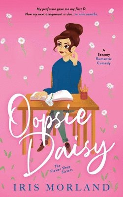 Iris Morland, Iris Morland - Oopsie Daisy, Häftad
