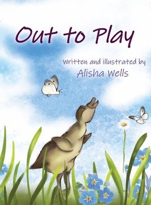 Alisha Wells, Alisha, Wells, Chris Wells - Out to Play, Inbunden