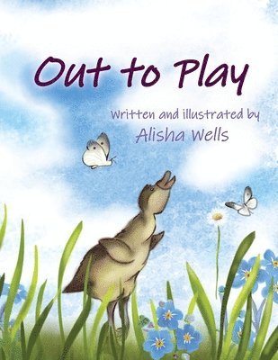 Alisha Wells, Chris Wells - Out to Play, Häftad