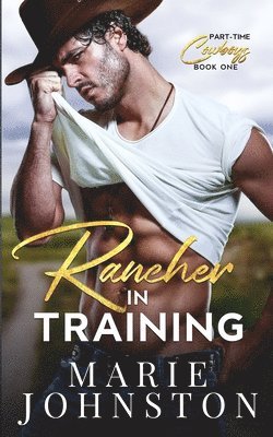 Marie Johnston - Rancher in Training, Häftad