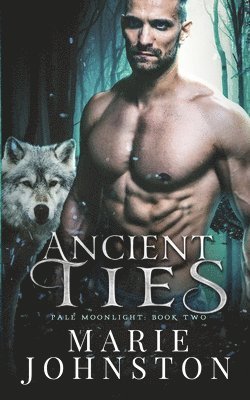 Marie Johnston - Ancient Ties, Häftad