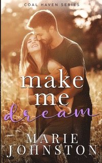 bokomslag Make Me Dream