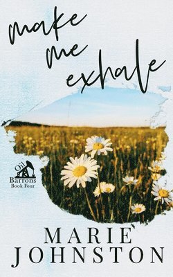 Marie Johnston - Make Me Exhale, Häftad
