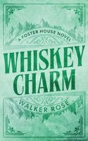 Walker Rose - Whiskey Charm, Häftad