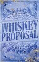 Walker Rose - Whiskey Proposal, Häftad. Tillgänglighet: Lägg i varukorg