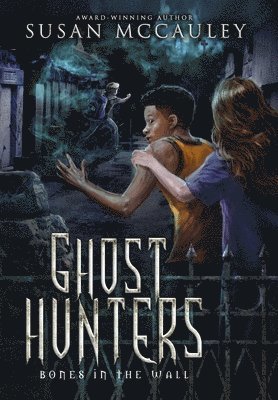 Susan McCauley - Ghost Hunters, Inbunden