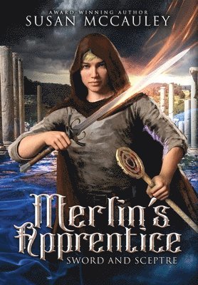 Susan McCauley - Merlin's Apprentice, Inbunden