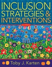 bokomslag Inclusion Strategies and Interventions, Second Edition: (A User-Friendly Guide to Instructional Strategies That Create an Inclusive Classroom for Dive