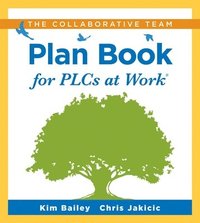 bokomslag Collaborative Team Plan Book for Plcs at Work(r): (A Plan Book for Fostering Collaboration Among Teacher Teams in a Professional Learning Community)