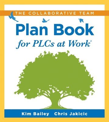 bokomslag Collaborative Team Plan Book for Plcs at Work(r): (A Plan Book for Fostering Collaboration Among Teacher Teams in a Professional Learning Community)