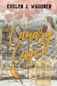 bokomslag The Canary Cage