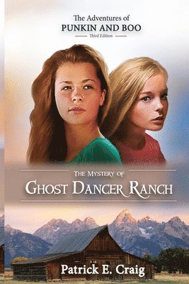 bokomslag The Mystery of Ghost Dancer Ranch