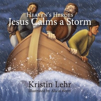 bokomslag Jesus Calms a Storm