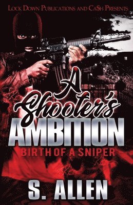 A Shooter's Ambition 1