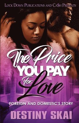 The Price You Pay for Love 1