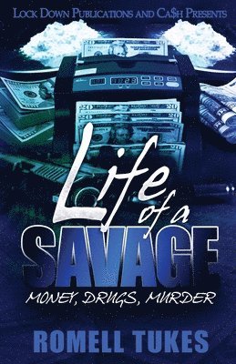 Romell Tukes - Life of a Savage, Häftad