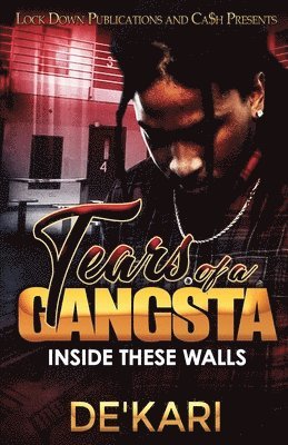 Tears of a Gangsta 1