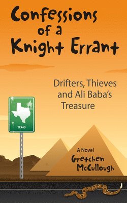 Confessions of a Knight Errant 1
