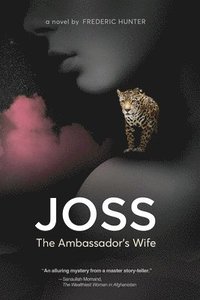 bokomslag Joss, the Ambassador's Wife