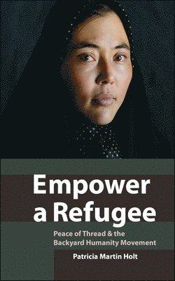 bokomslag Empower a Refugee