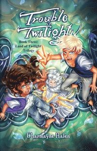 bokomslag Trouble in Twilight