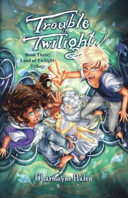 Trouble in Twilight 1