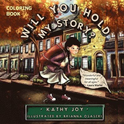Will You Hold My Story? Coloring Book