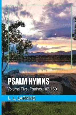 L L Larkins, L. L. Larkins, L.  L., Larkins, Robin Bolton - Psalm Hymns, Häftad