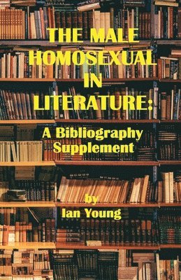 bokomslag Male Homosexual in Literature