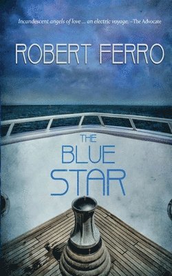 Robert Ferro - Blue Star, Häftad
