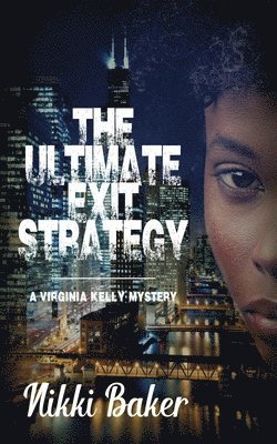 Nikki Baker - Ultimate Exit Strategy, Häftad. Tillgänglighet: Lägg i varukorg