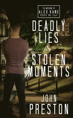 Deadly Lies / Stolen Moments 1