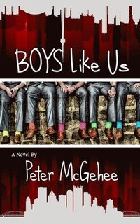 bokomslag Boys Like Us