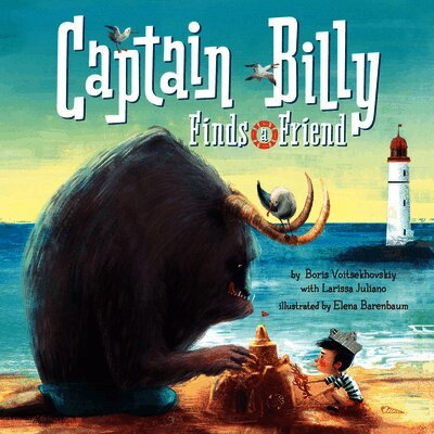 Boris Voitsehovskiy, Larissa Juliano - Captain Billy Finds a Friend, Inbunden