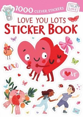 Clever Publishing - Love You Lots Sticker Book, Häftad
