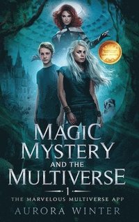bokomslag Magic, Mystery and the Multiverse