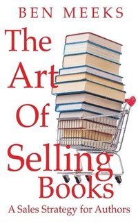 bokomslag The Art of Selling Books