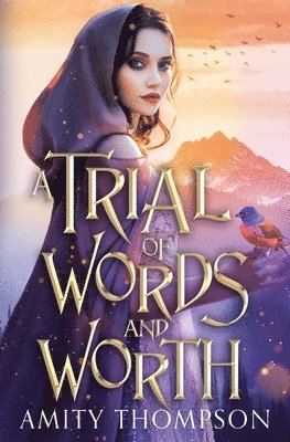 A Trial of Words and Worth 1