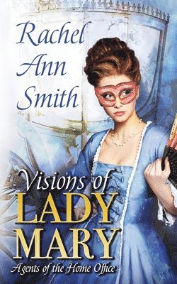 Visions of Lady Mary 1