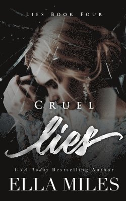 Ella Miles - Cruel Lies, Häftad