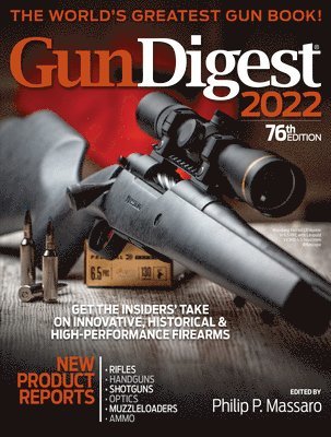 Philip Massaro - Gun Digest 2022, 76th Edition, Häftad