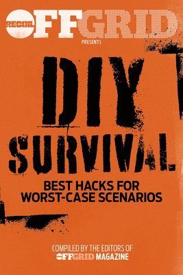 OffGrid Editors - DIY Survival, Häftad