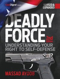 bokomslag Deadly Force, 2nd Edition