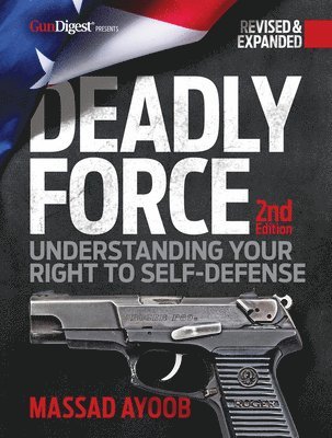 bokomslag Deadly Force, 2nd Edition
